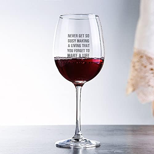 17 כוס יין עוז אף פעם לא מקבל כל כך עסוק להתפרנס כי אתה שוכח לעשות חיים שתיית זכוכית זכוכית עבור קוקטיילים