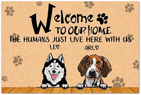ברוך הבא לביתנו בני האדם פשוט גרים כאן איתנו אזור תנועה גבוה שם כלבים מותאמים אישית כלבים כפות הדפס